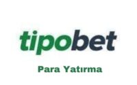 tipobet-para-yatirma